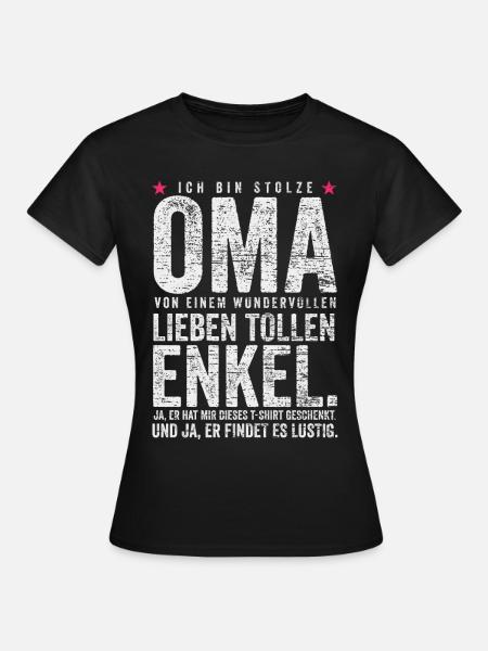 Oma Lustiger Spruch - Frauen T-Shirt - Schwarz