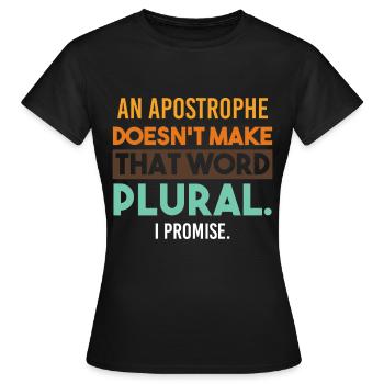 Grammaire grammaire apostrophe au pluriel disant drôle - T-shirt Femme - noir - Devant - AI Model Female 172 dark (172cm)