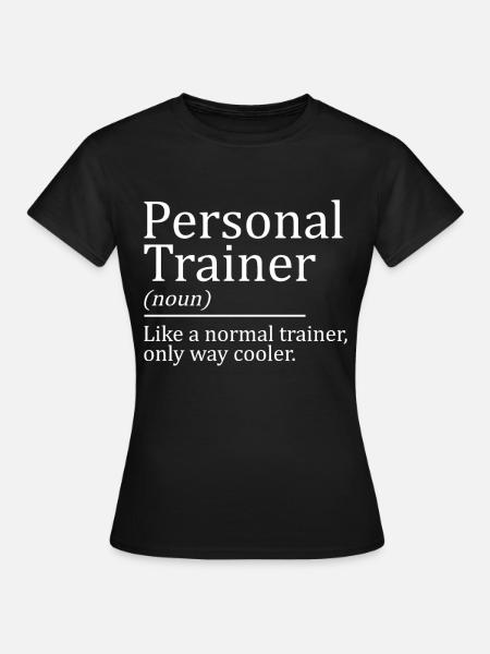 Personal Trainer - Frauen T-Shirt - Schwarz