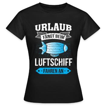 Luftschiff Urlaub fängt an - Frauen T-Shirt - Schwarz - Vorne - AI Model Female 172 dark (172cm)