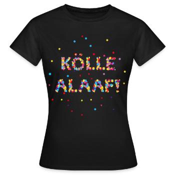 Kölle Alaaf - Frauen T-Shirt - Schwarz - Vorne - AI Model Female 172 dark (172cm)