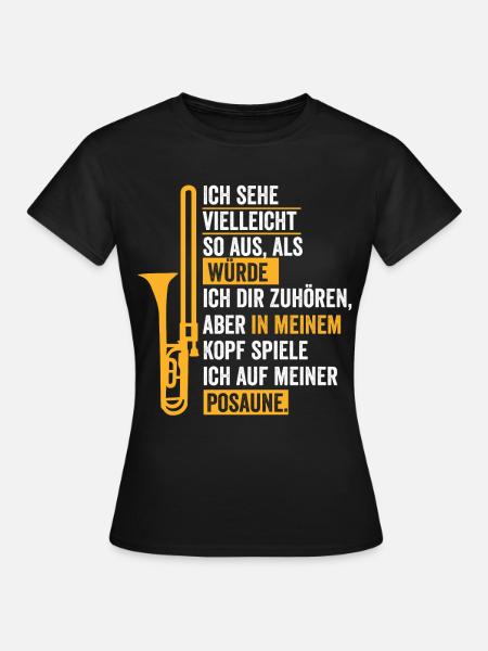 Posaune Posaunist - Frauen T-Shirt - Schwarz