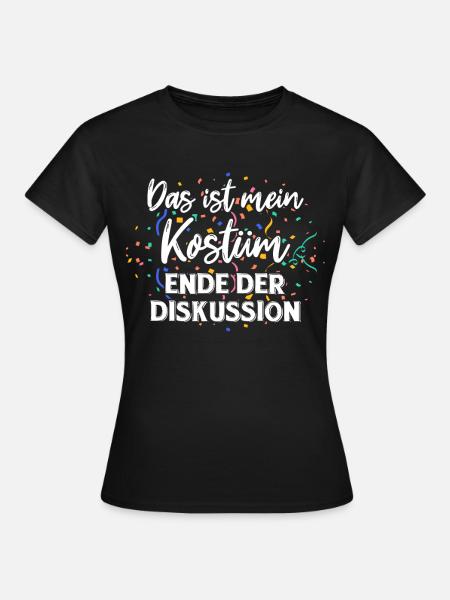 Karneval Fasching - Frauen T-Shirt - Schwarz