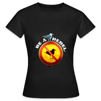 Be a rebel! Meme Möwe mit Möwen Verboten Schild - Frauen T-Shirt - Schwarz - Vorne - AI Model Female 172 dark (172cm)