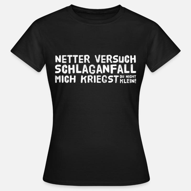Netter Versuch Schlaganfall - Frauen T-Shirt - Schwarz