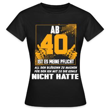 Vierzigster Geburtstag 40 Geburtstagsfeier - Frauen T-Shirt - Schwarz - Vorne - AI Model Female 172 dark (172cm)