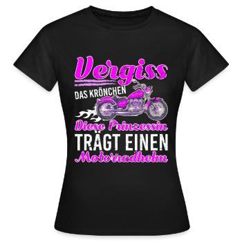Diese Prinzessin Trägt Einen Motorradhelm Bikerin - Frauen T-Shirt - Schwarz - Vorne - AI Model Female 172 dark (172cm)