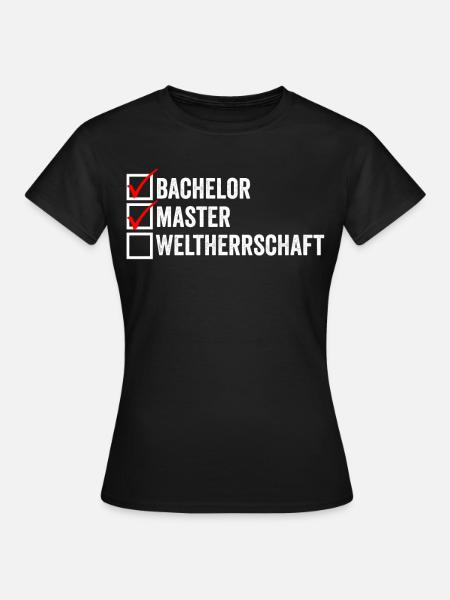 Master Studium Uni - Frauen T-Shirt - Schwarz