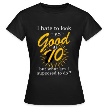 70th Birthday - Women's T-Shirt - black - Front - AI Model Female 172 dark (172cm)