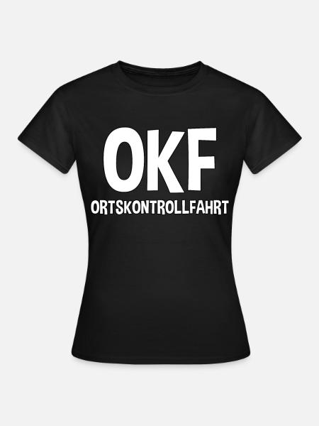 OKF Ortskontrollfahrt Dorf - Frauen T-Shirt - Schwarz