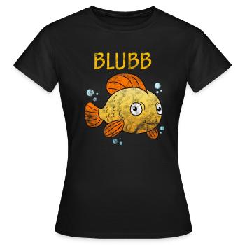 Blubb Goldfisch Süßer Fisch Aquarium Fischchen - Frauen T-Shirt - Schwarz - Vorne - AI Model Female 172 dark (172cm)