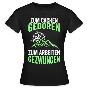Geocachen Geocacher Cache Caching Schatzsuche Lust - Frauen T-Shirt - Schwarz - Vorne - AI Model Female 172 dark (172cm)
