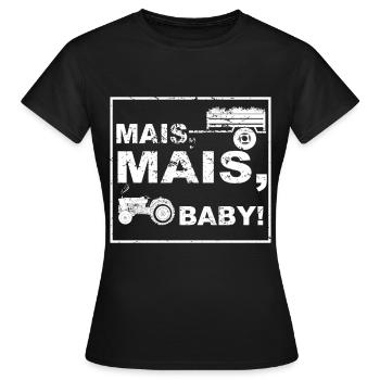 Mais Mais Baby - Frauen T-Shirt - Schwarz - Vorne - AI Model Female 172 dark (172cm)