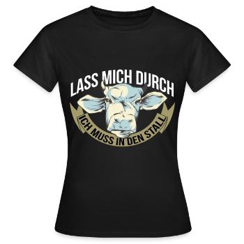 Ich muss in den Stall Rinderzüchter mit Viehzucht - Frauen T-Shirt - Schwarz - Vorne - AI Model Female 172 dark (172cm)