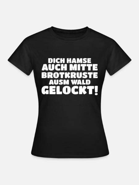 Lustiger Ruhrpott Spruch - Frauen T-Shirt - Schwarz
