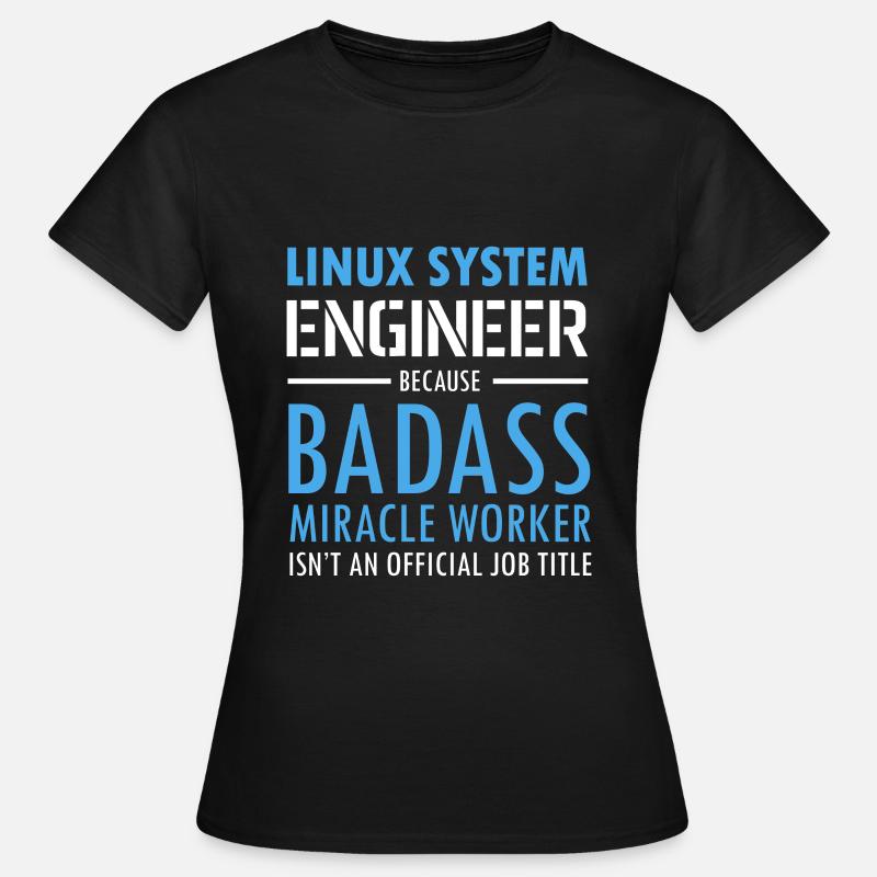 Geek Linux Spruch IT Nerd Informatiker - Frauen T-Shirt - Schwarz