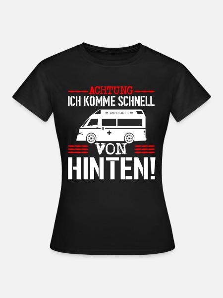 Achtung Sanitäter Rettungswagen Notarzt - Frauen T-Shirt - Schwarz