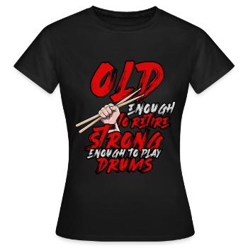 Schlagzeug Rentner Drumsticks Band Trommel Musik - Frauen T-Shirt - Schwarz - Vorne - AI Model Female 172 dark (172cm)