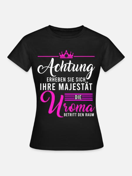 Urgroßmutter Uroma Geschenke - Frauen T-Shirt - Schwarz