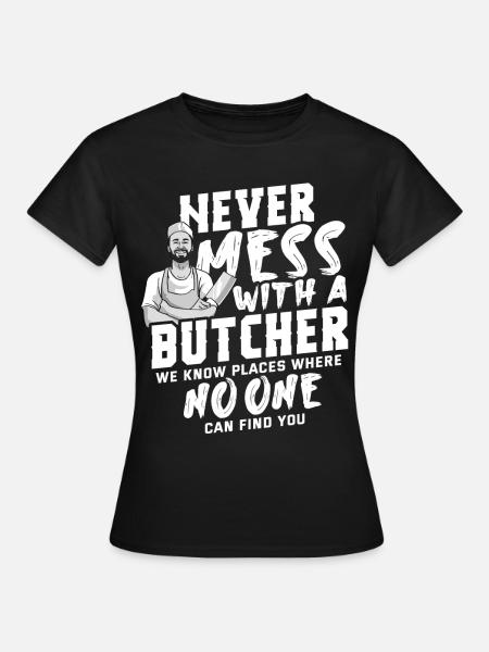 Metzger - Frauen T-Shirt - Schwarz
