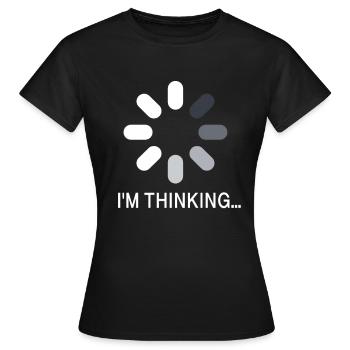 I AM THINKING - Frauen T-Shirt - Schwarz - Vorne - AI Model Female 172 dark (172cm)