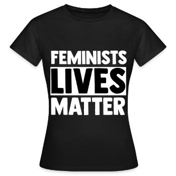 féminisme - T-shirt Femme - noir - Devant - AI Model Female 172 dark (172cm)