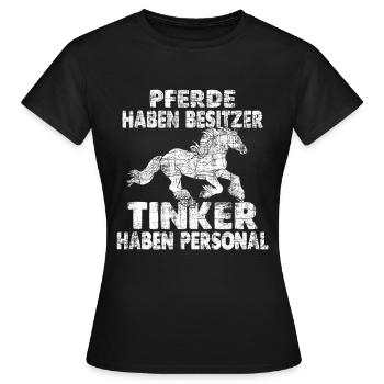 Tinker Reiten Reitstall Pferd Reitsport Reitverein - Frauen T-Shirt - Schwarz - Vorne - AI Model Female 172 dark (172cm)