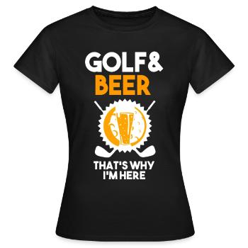 Golf Golfer Sprüche Geschenk Golfplatz Golfschwung - Frauen T-Shirt - Schwarz - Vorne - AI Model Female 172 dark (172cm)