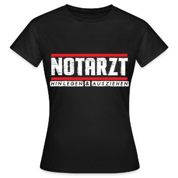 Notarzt bitte ausziehen Sanitäter Ersthelfer - Frauen T-Shirt - Schwarz - Vorne - AI Model Female 172 dark (172cm)