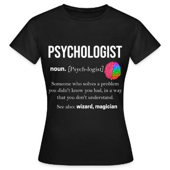 Psychologie psychologue thérapeute cadeau psyché - T-shirt Femme - noir - Devant - AI Model Female 172 dark (172cm)
