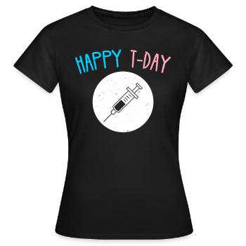 Happy T Day Transgender Testosteron Geschenk Shirt - Frauen T-Shirt - Schwarz - Vorne - AI Model Female 172 dark (172cm)
