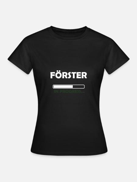 Förster in progress - Frauen T-Shirt - Schwarz