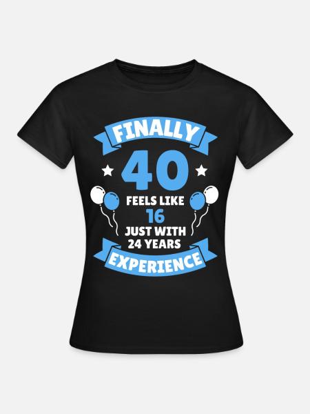 40ste verjaardag 40 jaar cadeau - T-shirt dam - svart