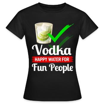 Vodka Alcohol Party Drinking Celebrations Vodka Gift - Women's T-Shirt - black - Front - AI Model Female 172 dark (172cm)