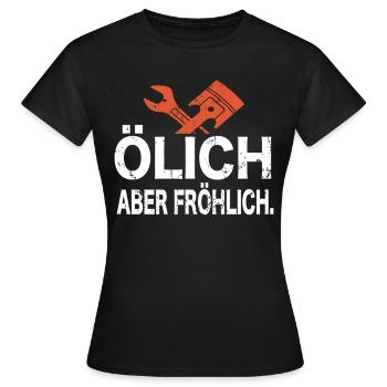 Ölich Aber Fröhlich - Zweirad Mechaniker Motorrad - Frauen T-Shirt - Schwarz - Vorne - AI Model Female 172 dark (172cm)