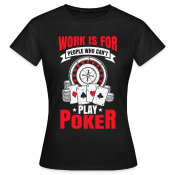 Poker cadeau de Poker Jetons Cartes Casino All in - T-shirt Femme - noir - Devant - AI Model Female 172 dark (172cm)