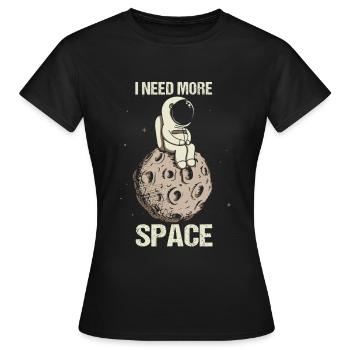 Astronaut Lune Need More Space Space - T-shirt Femme - noir - Devant - AI Model Female 172 dark (172cm)