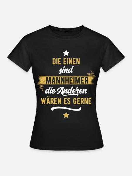 Mannheim - Mannheimer - Monnemer - Frauen T-Shirt - Schwarz