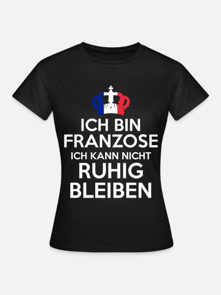 Frankreich Franzose Französich Franzosen - Frauen T-Shirt - Schwarz