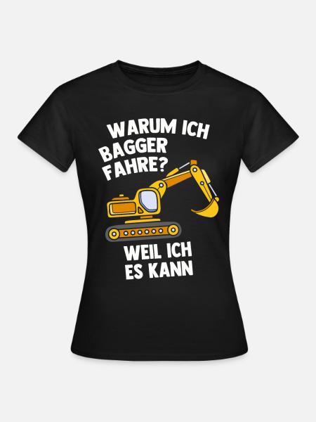 Bagger - Frauen T-Shirt - Schwarz