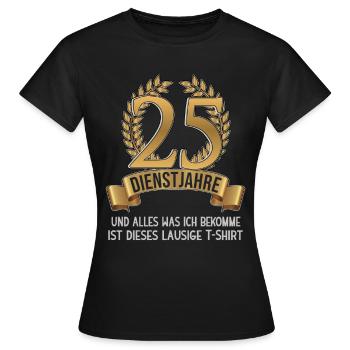 25 years employee company celebration company anniversary - Women's T-Shirt - black - Front - AI Model Female 172 dark (172cm)