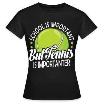 SCHOOL IS IMPORTANT BUT TENNIS IS IMPORTANTER - T-shirt Femme - noir - Devant - AI Model Female 172 dark (172cm)
