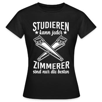 Zimmerer Zimmerei Zimmermann - Frauen T-Shirt - Schwarz - Vorne - AI Model Female 172 dark (172cm)