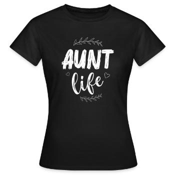 Tante Tante drôle de vie de tante - T-shirt Femme - noir - Devant - AI Model Female 172 dark (172cm)
