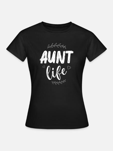 Tante Tante lustiges Tante Leben - Dame-T-shirt - sort
