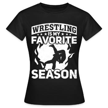 Wrestling Is My Favorite Season Wrestler Ringen - Frauen T-Shirt - Schwarz - Vorne - AI Model Female 172 dark (172cm)