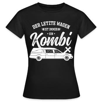 Undertaker The last car is always a station wagon - Women's T-Shirt - black - Front - AI Model Female 172 dark (172cm)