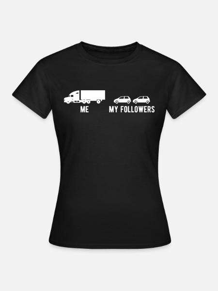 Trucker Kuorma-auton kuljettaja Kuorma-auton kuljettaja Ammattikuljettaja - Naisten t-paita - musta