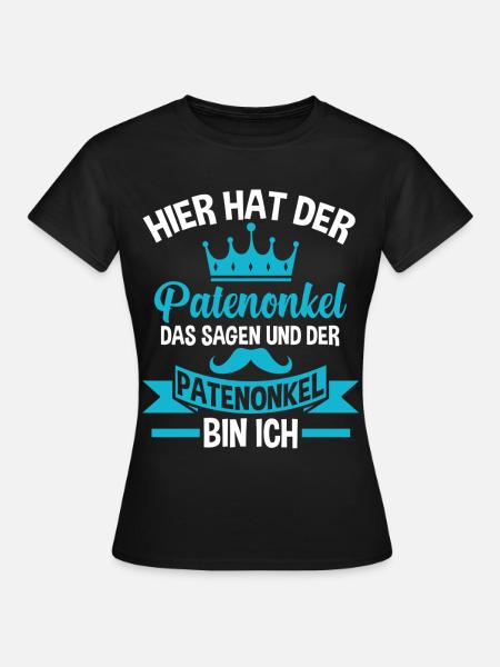 König Patenonkel - Frauen T-Shirt - Schwarz