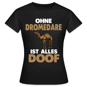 Dromedar - Frauen T-Shirt - Schwarz - Vorne - AI Model Female 172 dark (172cm)